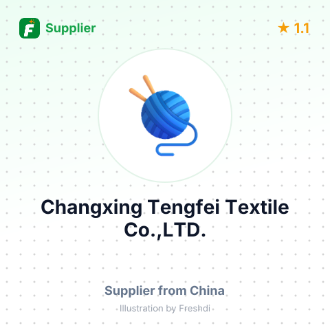 Changxing Tengfei Textile Co.,LTD. – summary card, no photo uploaded yet
