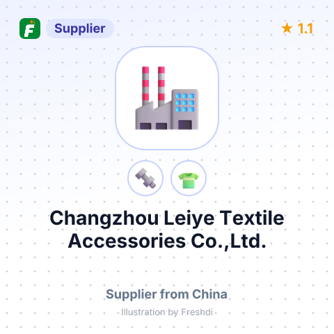 Changzhou Leiye Textile Accessories Co.,Ltd. – summary card, no photo uploaded yet