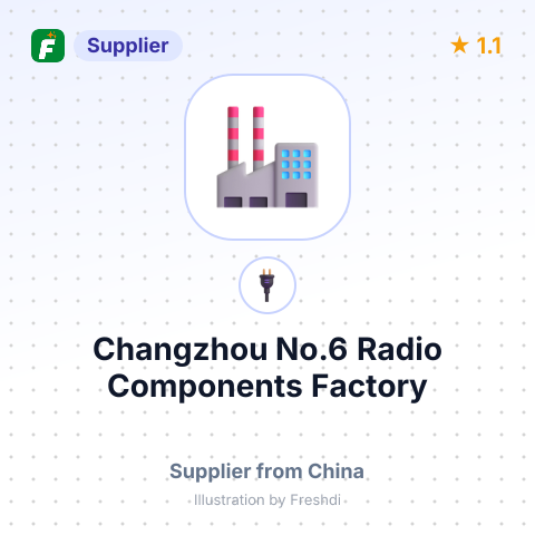 Changzhou No.6 Radio Components Factory – summary card, no photo uploaded yet