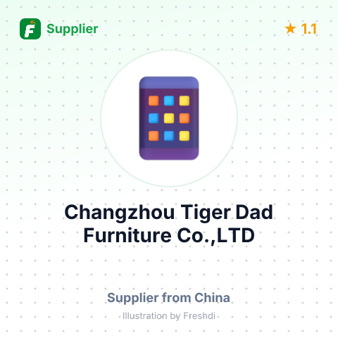 Changzhou Tiger Dad Furniture Co.,LTD – summary card, no photo uploaded yet