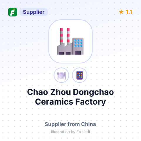 Chao Zhou Dongchao Ceramics Factory – summary card, no photo uploaded yet