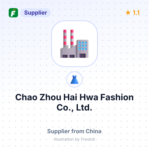 Chao Zhou Hai Hwa Fashion Co., Ltd. – summary card, no photo uploaded yet