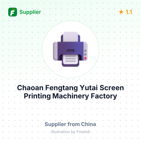 Chaoan Fengtang Yutai Screen Printing Machinery Factory – summary card, no photo uploaded yet