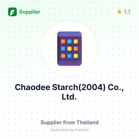 Chaodee Starch(2004) Co., Ltd. – summary card, no photo uploaded yet