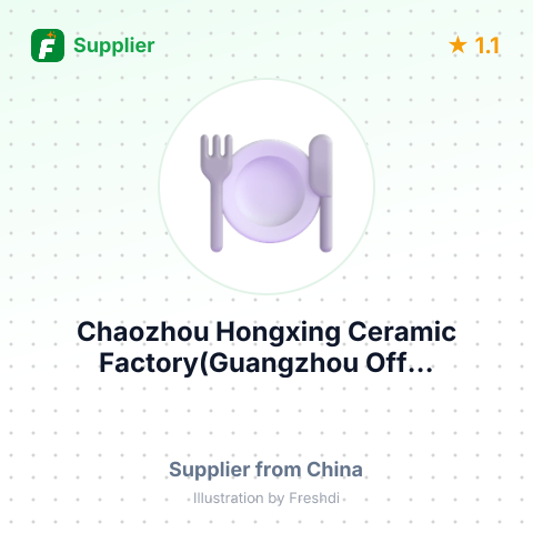 Chaozhou Hongxing Ceramic Factory(Guangzhou Off... – summary card, no photo uploaded yet