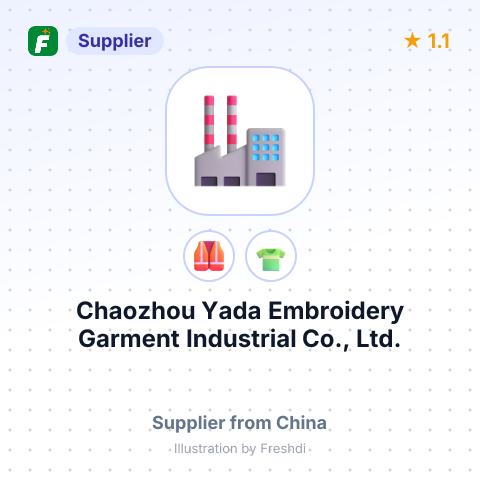Chaozhou Yada Embroidery Garment Industrial Co., Ltd. – summary card, no photo uploaded yet
