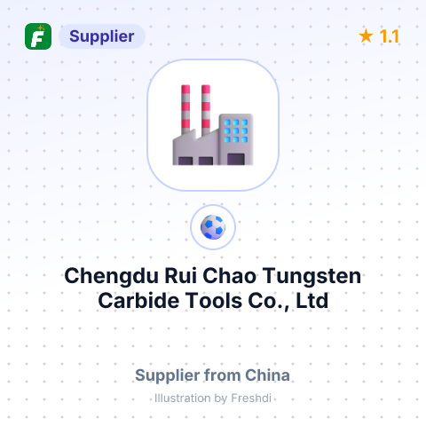 Chengdu Rui Chao Tungsten Carbide Tools Co., Ltd – summary card, no photo uploaded yet