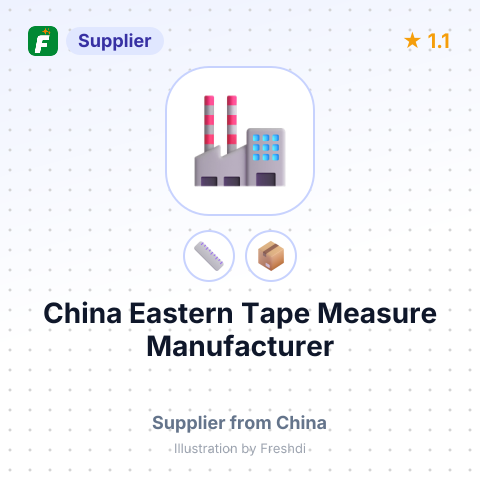 China Eastern Tape Measure Manufacturer – summary card, no photo uploaded yet