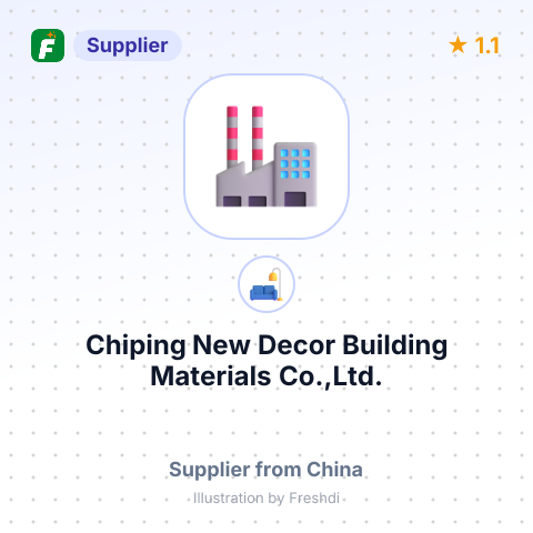 Chiping New Decor Building Materials Co.,Ltd. – summary card, no photo uploaded yet
