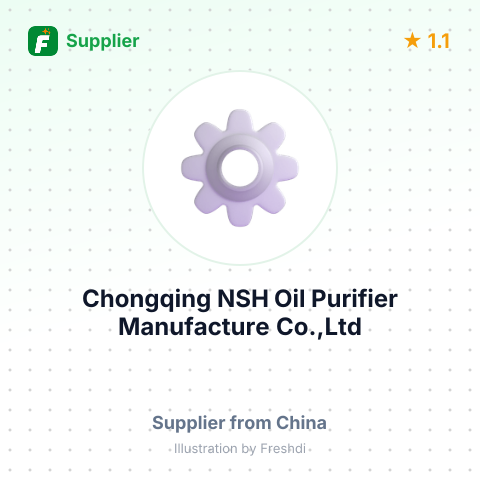 Chongqing NSH Oil Purifier Manufacture Co.,Ltd – summary card, no photo uploaded yet