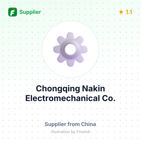 Chongqing Nakin Electromechanical Co. – summary card, no photo uploaded yet