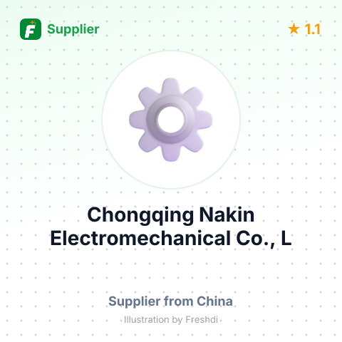Chongqing Nakin Electromechanical Co., L – summary card, no photo uploaded yet