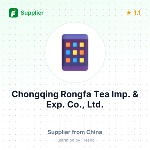 Chongqing Rongfa Tea Imp. & Exp. Co., Ltd.  – summary card, no photo uploaded yet