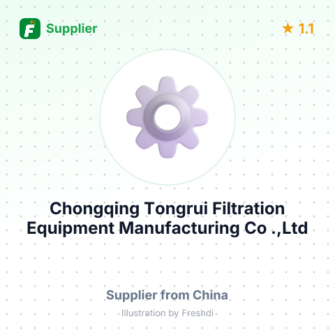 Chongqing Tongrui Filtration Equipment Manufacturing Co .,Ltd – summary card, no photo uploaded yet
