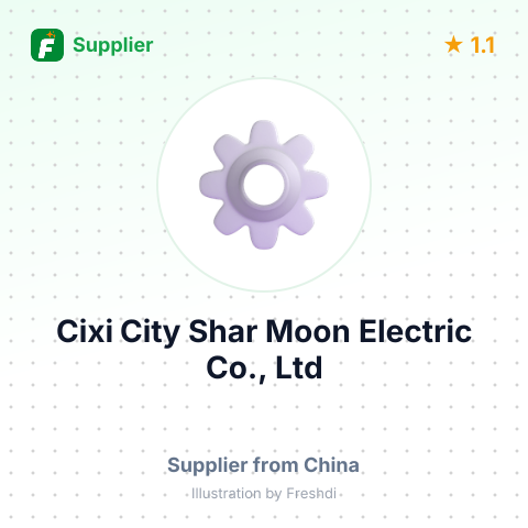Cixi City Shar Moon Electric Co., Ltd – summary card, no photo uploaded yet