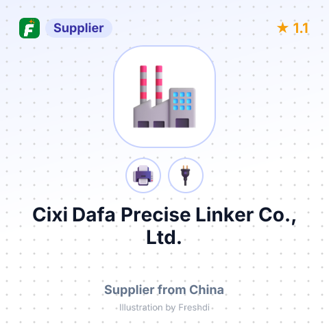 Cixi Dafa Precise Linker Co., Ltd. – summary card, no photo uploaded yet