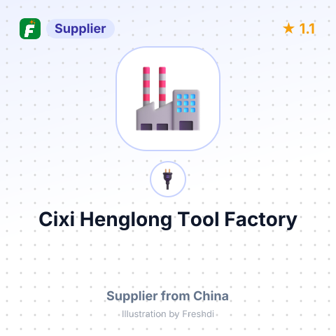 Cixi Henglong Tool Factory – summary card, no photo uploaded yet