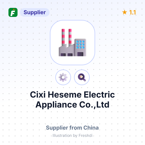 Cixi Heseme Electric Appliance Co.,Ltd – summary card, no photo uploaded yet