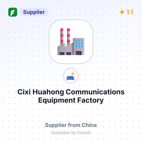 Cixi Huahong Communications Equipment Factory – summary card, no photo uploaded yet