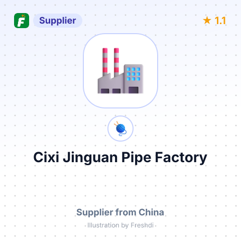 Cixi Jinguan Pipe Factory – summary card, no photo uploaded yet