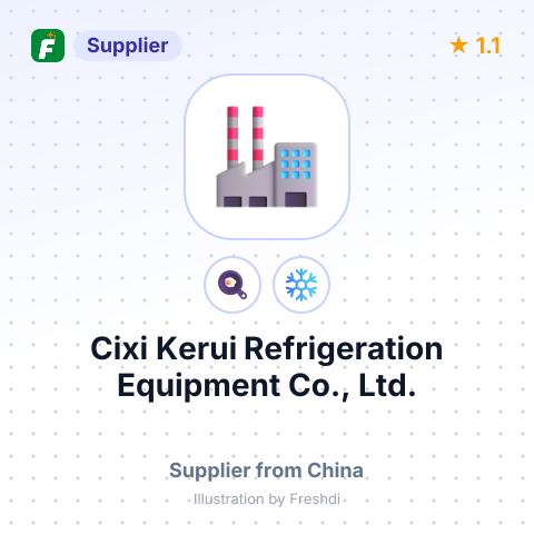 Cixi Kerui Refrigeration Equipment Co., Ltd. – summary card, no photo uploaded yet