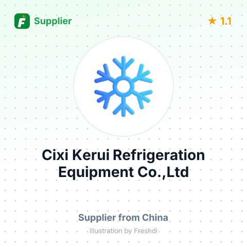 Cixi Kerui Refrigeration Equipment Co.,Ltd – summary card, no photo uploaded yet
