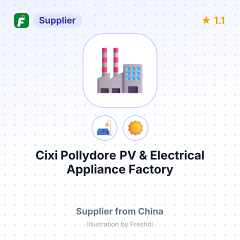 Cixi Pollydore PV & Electrical Appliance Factory – summary card, no photo uploaded yet