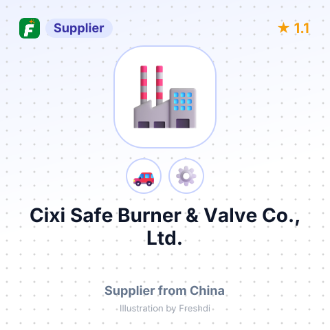 Cixi Safe Burner & Valve Co., Ltd. – summary card, no photo uploaded yet
