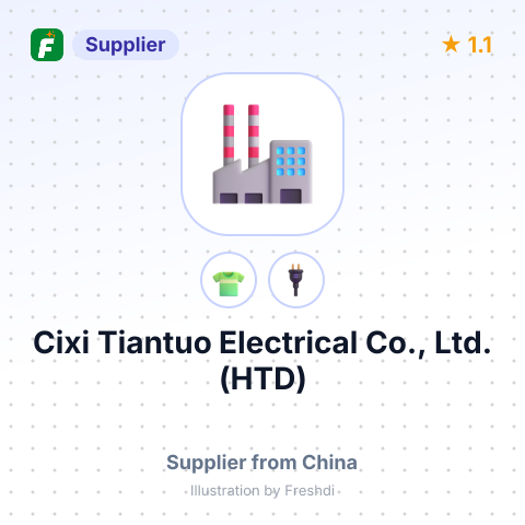 Cixi Tiantuo Electrical Co., Ltd.(HTD) – summary card, no photo uploaded yet