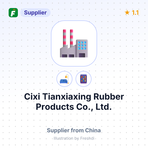 Cixi Tianxiaxing Rubber Products Co., Ltd. – summary card, no photo uploaded yet