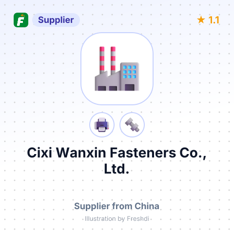Cixi Wanxin Fasteners Co., Ltd. – summary card, no photo uploaded yet