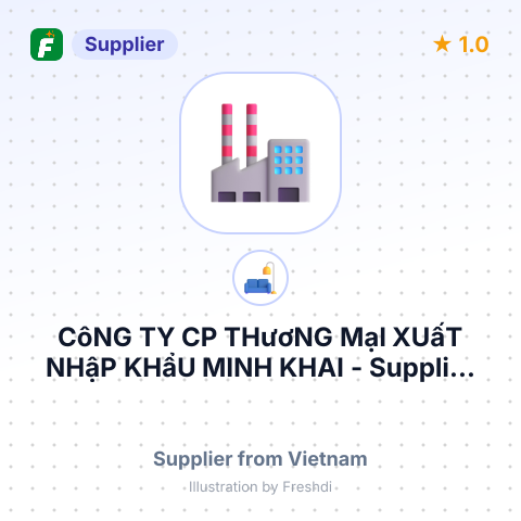 CôNG TY CP THươNG MạI XUấT NHậP KHẩU MINH KHAI – summary card, no photo uploaded yet