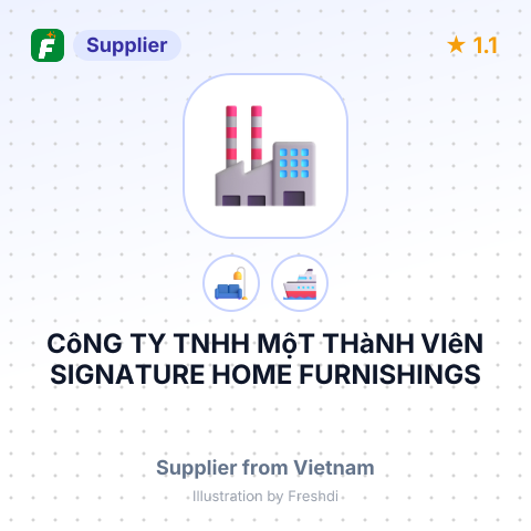 CôNG TY TNHH MộT THàNH VIêN SIGNATURE HOME FURNISHINGS – summary card, no photo uploaded yet