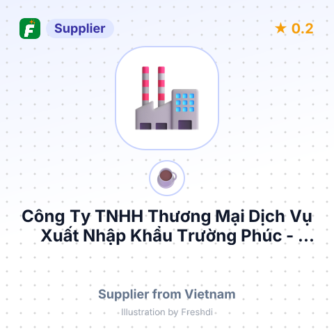 Công Ty TNHH Thương Mại Dịch Vụ Xuất Nhập Khẩu Trường Phúc – summary card, no photo uploaded yet