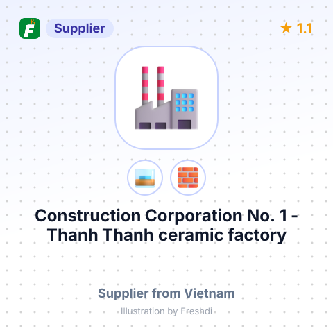 Construction Corporation No. 1 - Thanh Thanh ceramic factory – summary card, no photo uploaded yet