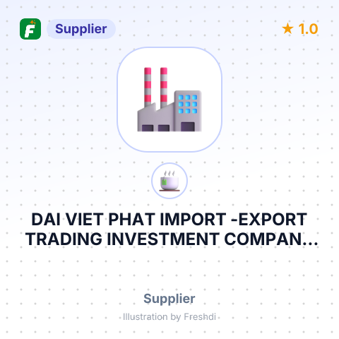 DAI VIET PHAT IMPORT -EXPORT TRADING INVESTMENT COMPANY LIMITED – summary card, no photo uploaded yet