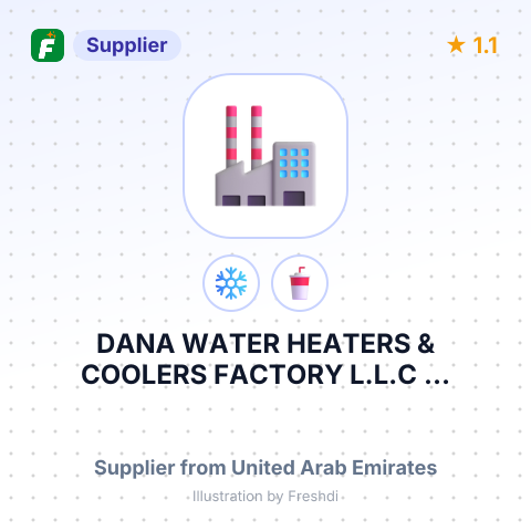DANA WATER HEATERS & COOLERS FACTORY L.L.C ... – summary card, no photo uploaded yet