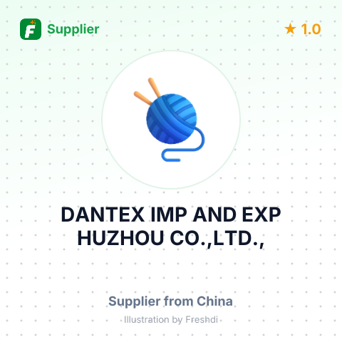 DANTEX IMP AND EXP HUZHOU CO.,LTD., – summary card, no photo uploaded yet