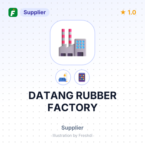 DATANG RUBBER FACTORY – summary card, no photo uploaded yet