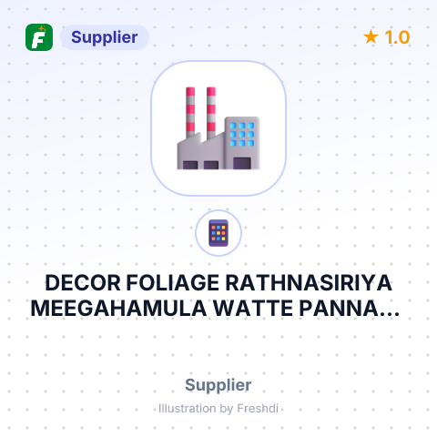 DECOR FOLIAGE RATHNASIRIYA MEEGAHAMULA WATTE PANNALA IBBAGAMUWA ONLY TL – summary card, no photo uploaded yet