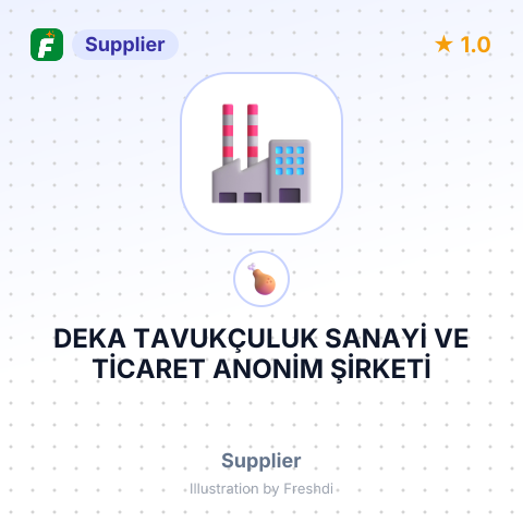 DEKA TAVUKÇULUK SANAYİ VE TİCARET ANONİM ŞİRKETİ – summary card, no photo uploaded yet