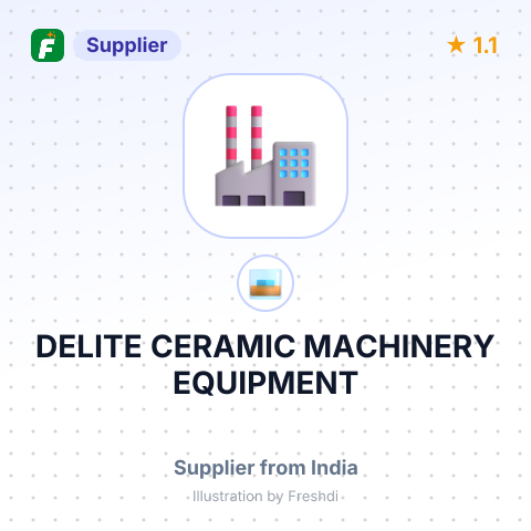 DELITE CERAMIC MACHINERY EQUIPMENT – summary card, no photo uploaded yet