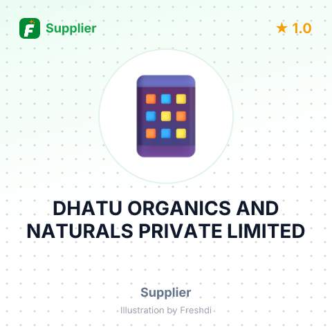 DHATU ORGANICS AND NATURALS PRIVATE LIMITED – summary card, no photo uploaded yet