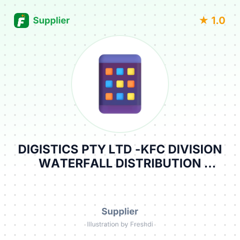 DIGISTICS PTY LTD -KFC DIVISION WATERFALL DISTRIBUTION CAMPUS – summary card, no photo uploaded yet