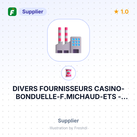 DIVERS FOURNISSEURS CASINO-BONDUELLE-F.MICHAUD-ETS – summary card, no photo uploaded yet