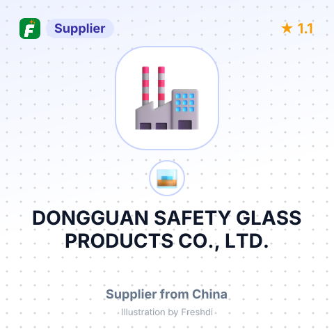 DONGGUAN SAFETY GLASS PRODUCTS CO., LTD. – summary card, no photo uploaded yet