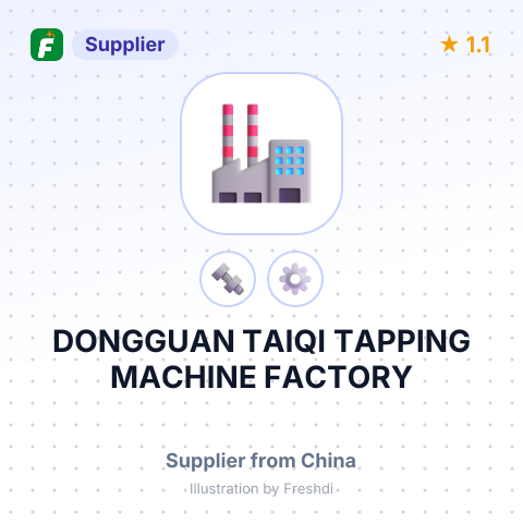 DONGGUAN TAIQI TAPPING MACHINE FACTORY – summary card, no photo uploaded yet