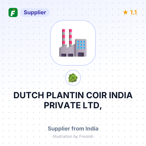 DUTCH PLANTIN COIR INDIA PRIVATE LTD, – summary card, no photo uploaded yet