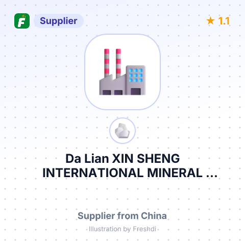 Da Lian XIN SHENG INTERNATIONAL MINERAL TRADING... – summary card, no photo uploaded yet