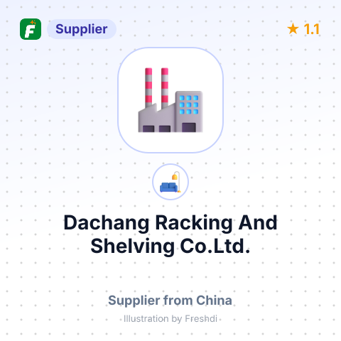 Dachang Racking And Shelving Co.Ltd. – summary card, no photo uploaded yet